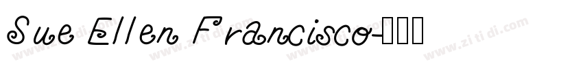 Sue Ellen Francisco字体转换